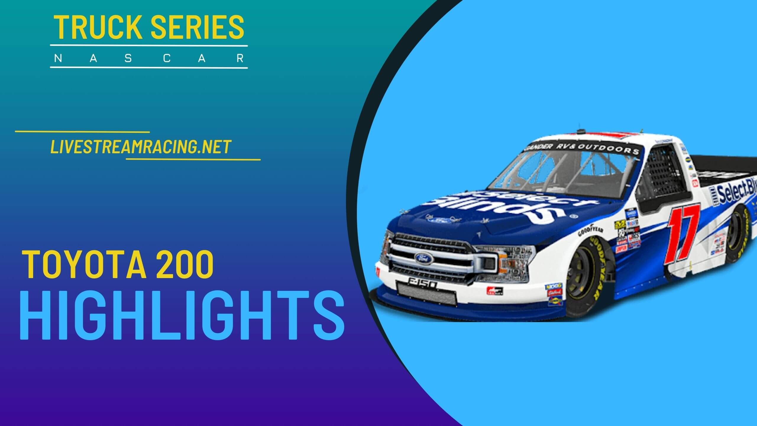 Toyota 200 Nascar Highlights 2022 Truck Series