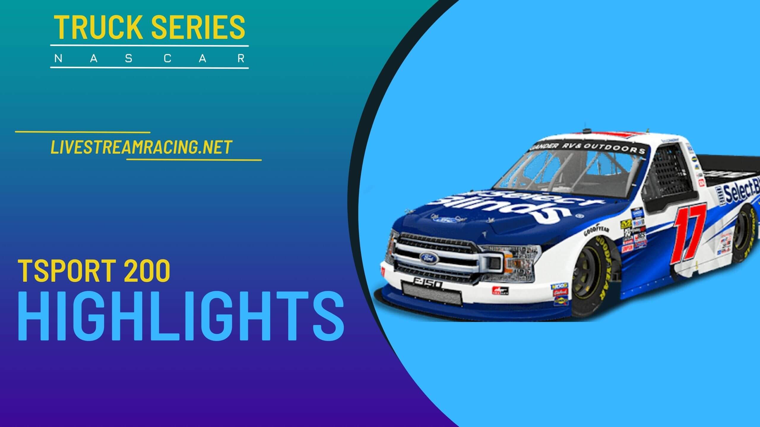 TSport 200 Nascar Highlights 2022 Truck Series