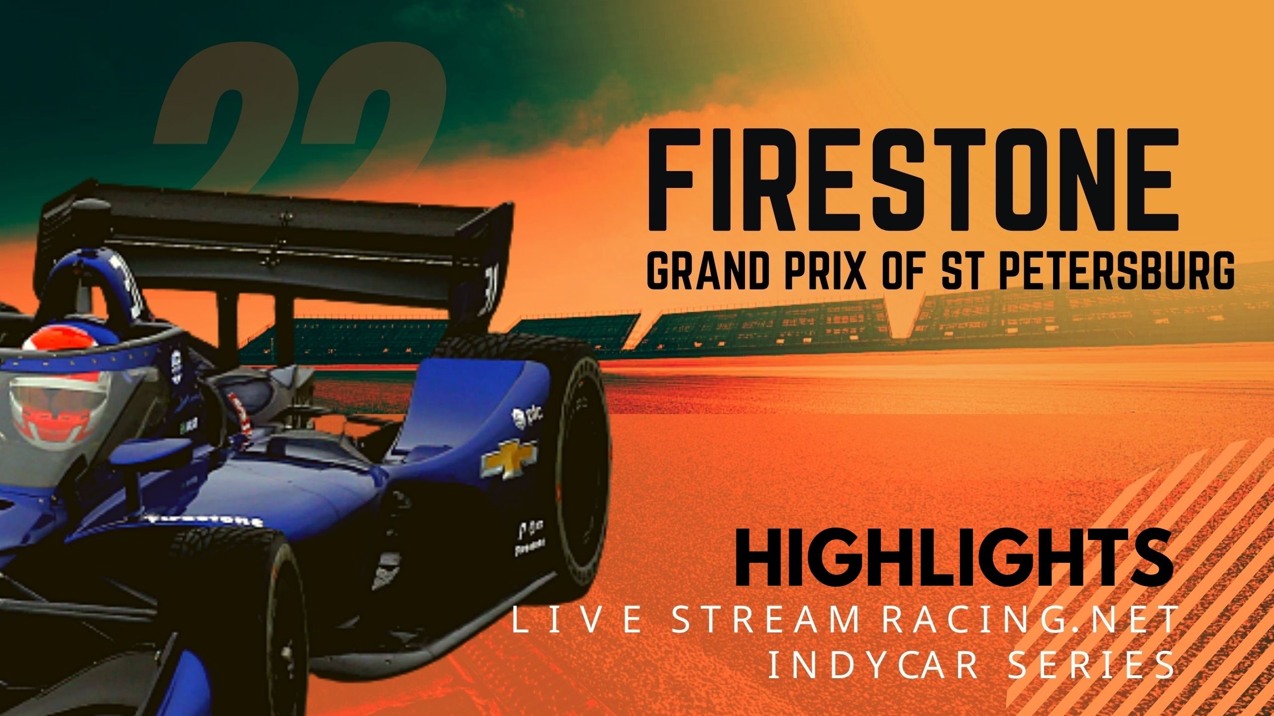 Firestone GP Of St Petersburg Indycar 2022 Highlights