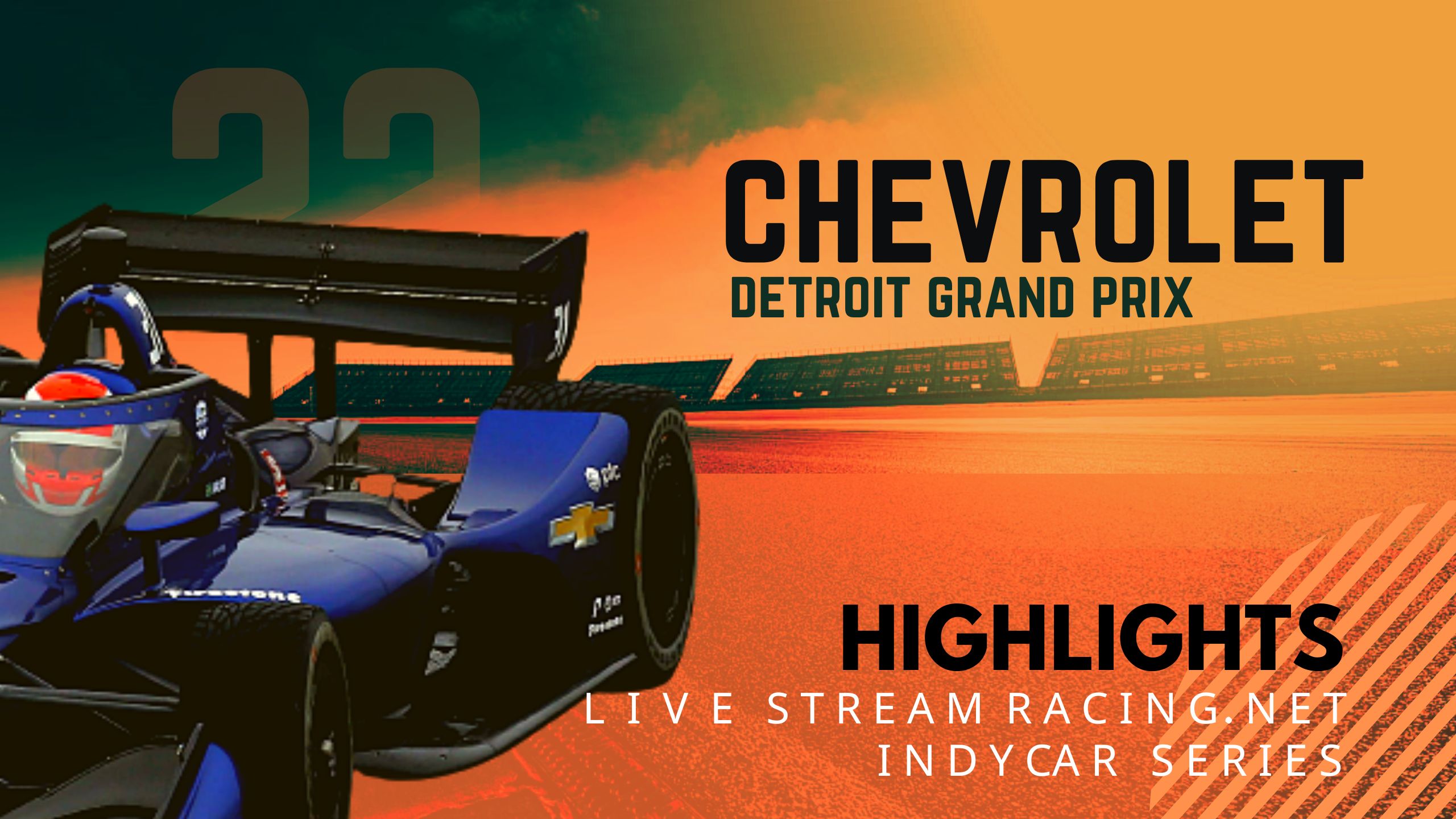Chevrolet Detroit GP Indycar 2022 Highlights