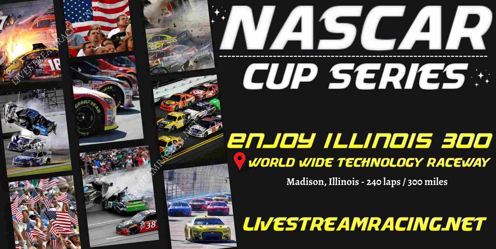 Nascar Cup Series Enjoy Illinois 300 Live Stream 2024 at Gateway